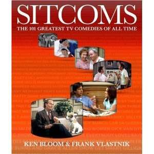  Sitcoms The 101 Greatest TV Comedies of All Time 