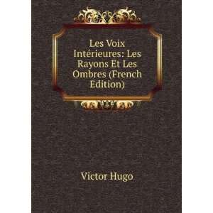  Les Voix IntÃ©rieures Les Rayons Et Les Ombres (French 