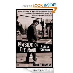 Lowside of the Road A Life of Tom Waits Barney Hoskyns  