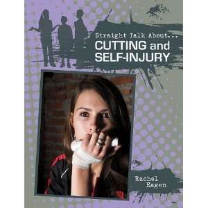  Cutting and Self Injury (Straight Talk About) [Library 