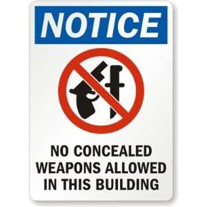Notice, No Concealed Weapons Allowed In This Building (with Graphic 