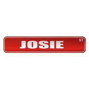 JOSIE ST  STREET SIGN NAME 