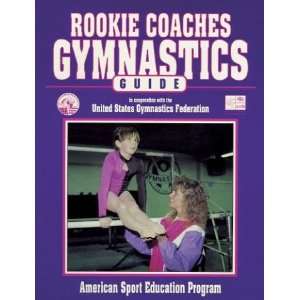  Rookie Coaches Gymnastic Guide