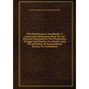 The Poultrymans Handbook; A Convenient Reference Book For All Persons 