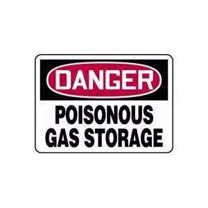  DANGER POISONOUS GAS STORAGE 10 x 14 Dura Plastic Sign 