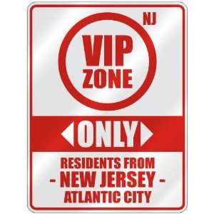VIP ZONE  ONLY RESIDENTS FROM ATLANTIC CITY  PARKING SIGN USA CITY 