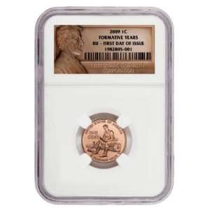 2009 Formative Years Lincoln Cent BU NGC First Day Issue  