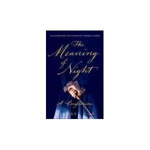  The Meaning of Night 1st (first) edition Text Only  N/A 