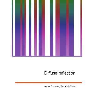  Diffuse reflection Ronald Cohn Jesse Russell Books