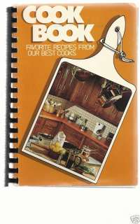 Favorite Recipes From Our Best Cooks Cookbook~164p76  