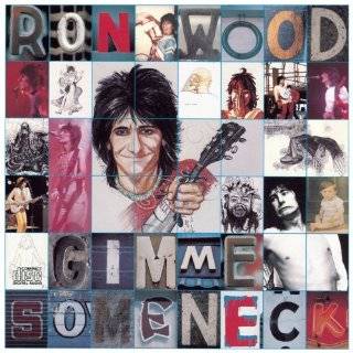 15. Gimme Some Neck by Ronnie Wood