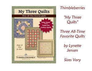 FANTASTIC Thimbleberries MY THREE QUILTS Pattern  