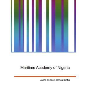  Maritime Academy of Nigeria Ronald Cohn Jesse Russell 