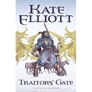    Traitors Gate (Crossroads (Tor)) [Hardcover] Kate Elliott Books