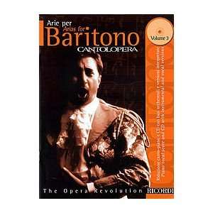  Cantolopera Arias for Baritone   Volume 3 Musical 