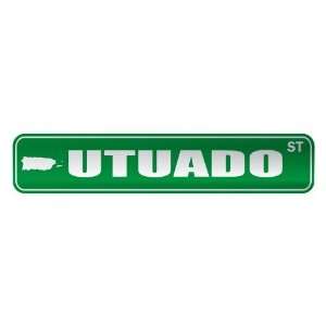     UTUADO ST  STREET SIGN CITY PUERTO RICO