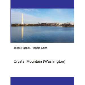  Crystal Mountain (Washington) Ronald Cohn Jesse Russell 