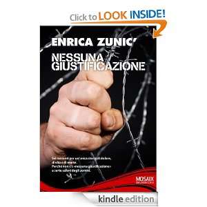 Nessuna giustificazione (Italian Edition) Enrica Zunic  
