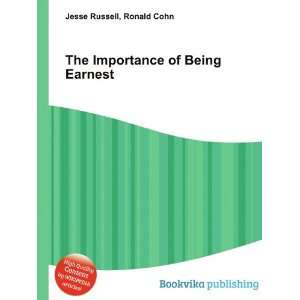  The Importance of Being Earnest Ronald Cohn Jesse Russell 