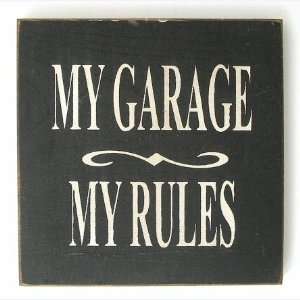  MY GARAGE MY RULES Sign Patio, Lawn & Garden