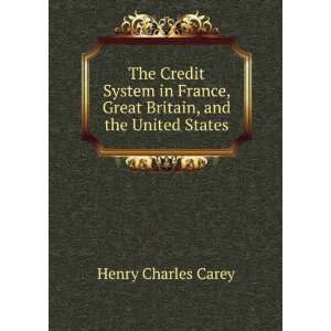  The Credit System in France, Great Britain, and the United 
