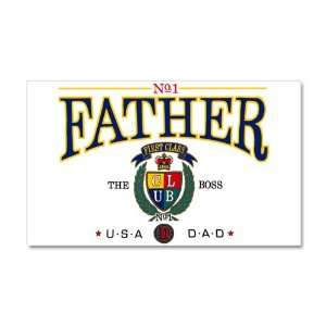   One Father First Class The Boss USA Dad Fathers Day 