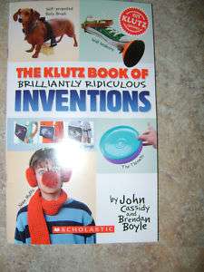 The Klutz Book of Brilliantly Ridiculous Inventions Sch  