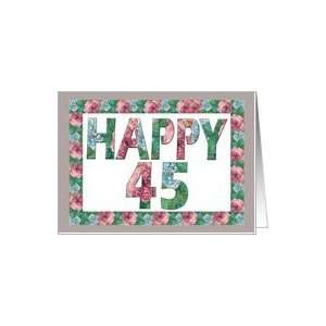  HAPPY 45 BIRTHDAY ROSES, ILLUMINATED FONTS Card Toys 