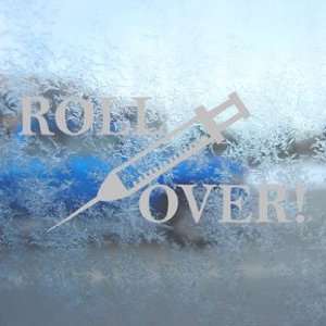  Roll Over Gray Decal Funny Nurse RN Truck Window Gray 