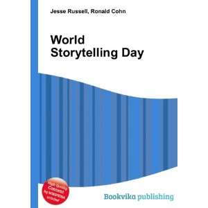  World Storytelling Day Ronald Cohn Jesse Russell Books