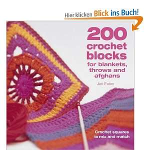 200 Crochet Blocks for Blankets, Throws and Afghans Crochet Squares 