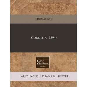 Cornelia (1594)  Thomas Kyd Englische Bücher
