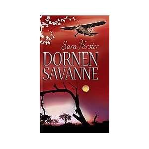 Dornensavanne   Dornen Savanne  Sara Forster Bücher