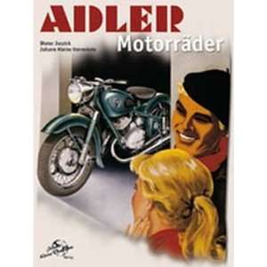 Adler Motorräder  Dieter Jorzick, Johann Kleine Vennekate 