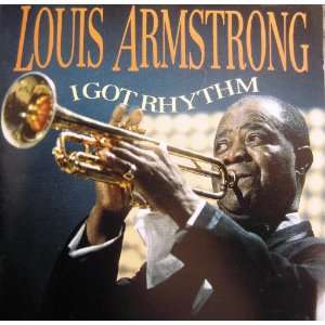 Got Rhythm [UK Import] Louis Armstrong  Musik
