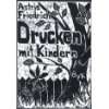 Drucken mit Kindern  Silke Bosbach Bücher