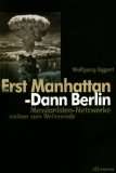 Erst Manhattan   Dann Berlin Messianisten Netzwerke treiben zum 