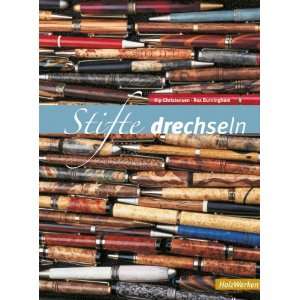 Stifte drechseln  Kip Christensen, Rex Burningham, Waltraud 