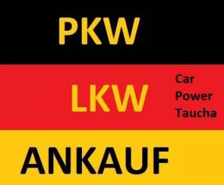 ANKAUF & VERKAUF von PKW & LKW & Transporter & Unfallwagen uvm in 