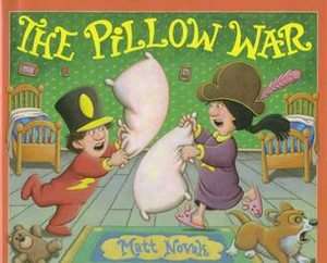 The Pillow War by Matt Novak 1998, Hardcover  