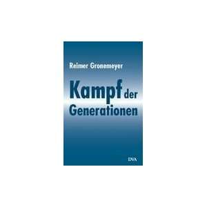 Kampf der Generationen  Reimer Gronemeyer Bücher