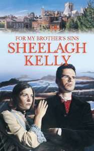 For My Brothers Sins by Sheelagh Kelly Paperback, 1999 9780006511588 