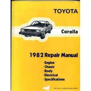  Toyota Corolla 1982 Repair Manual Engine, Chassis, Body 