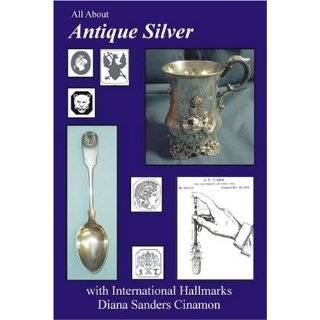 All About Antique Silver with International Hallmarks by Diana 