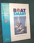 Boat Smart ~ Boating Safety Keeping Your Crew Safe and Well