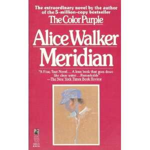  MERIDIAN. Alice. Walker Books