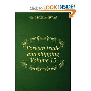   and shipping Volume 15 Clark William Clifford  Books