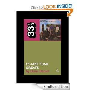   Jazz Funk Greats (33 1/3) Drew Daniel  Kindle Store