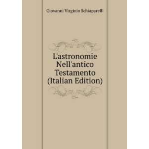   Testamento (Italian Edition) Giovanni Virginio Schiaparelli Books