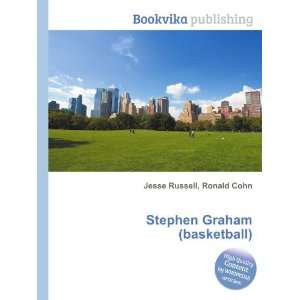    Stephen Graham (basketball) Ronald Cohn Jesse Russell Books